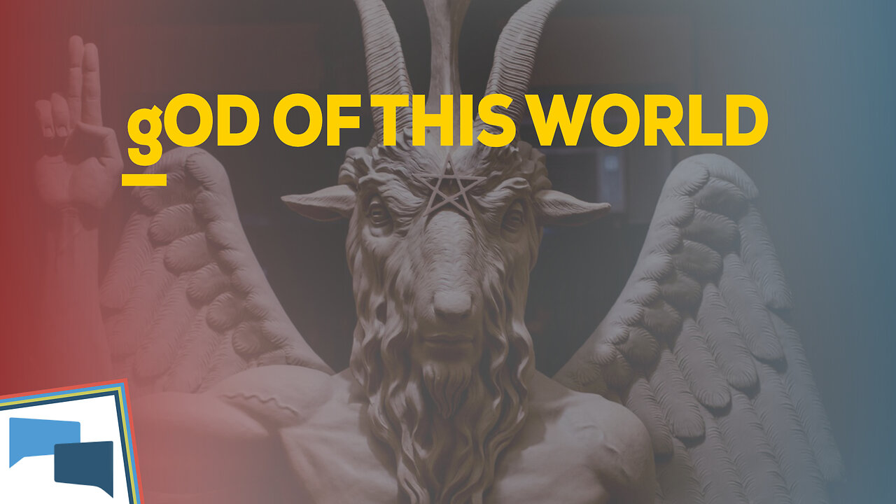 THE GOD OF THIS WORLD