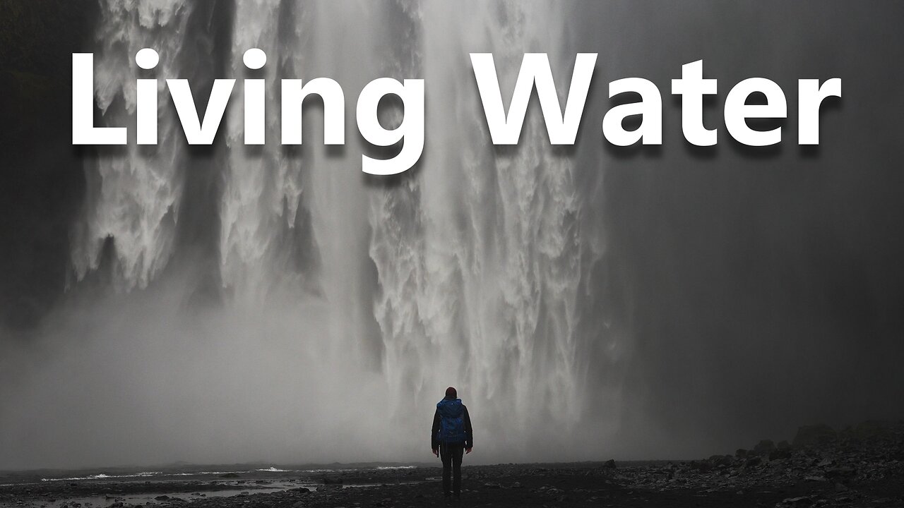 WORD: Living Water
