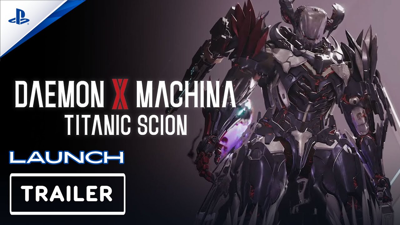 Daemon X Machina: Titanic Scion – Official Launch Trailer (PS5/PC)