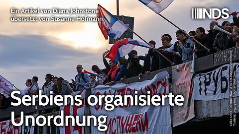 Serbiens organisierte Unordnung | Diana Johnstone | NDS-Podcast