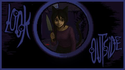 Look Outside [Part 1]