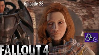 Fallout 4 Episode 23 Totally Rad Travels (pt 2)