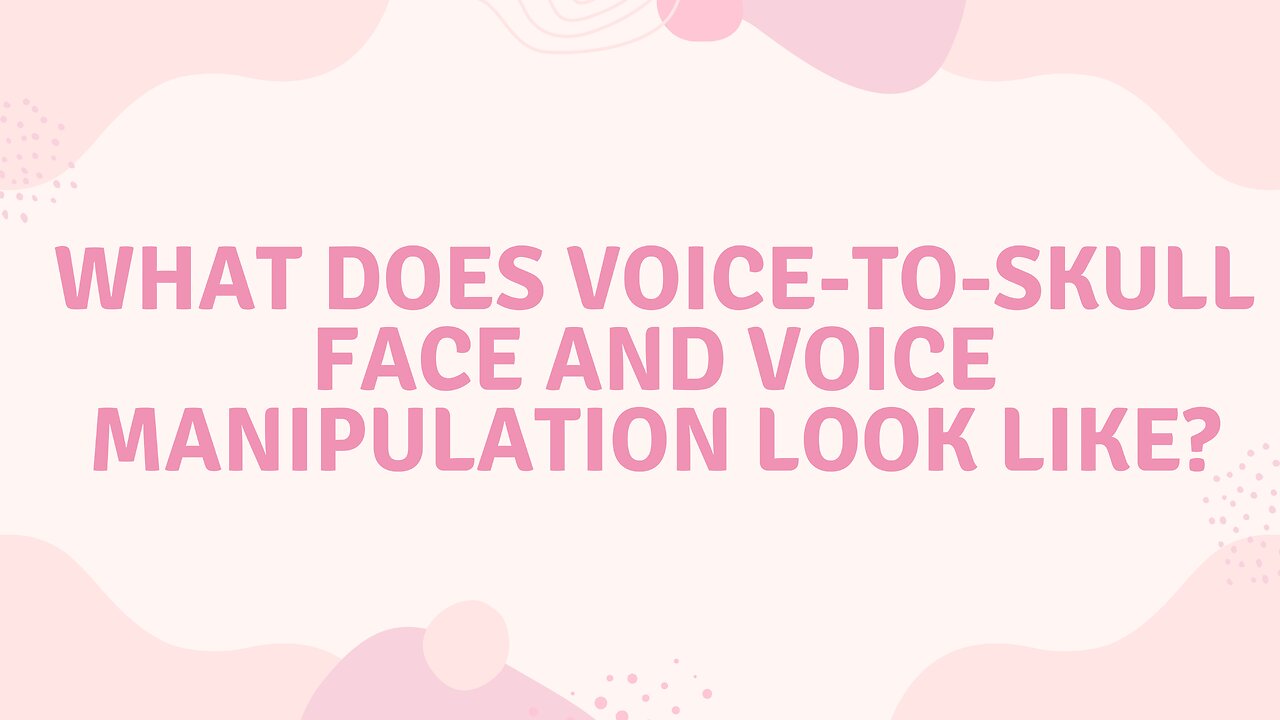Voice-To-Skull Face and Voice Manipulation
