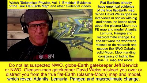 Flat-Earthers Have Empirical Evidence of the True Flat-Earth Map! Gatekeepers Keep Silent About It!
