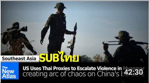 "US Escalates Myanmar Crisis via Thai Proxies, Forging Arc of Chaos on China's Borders"