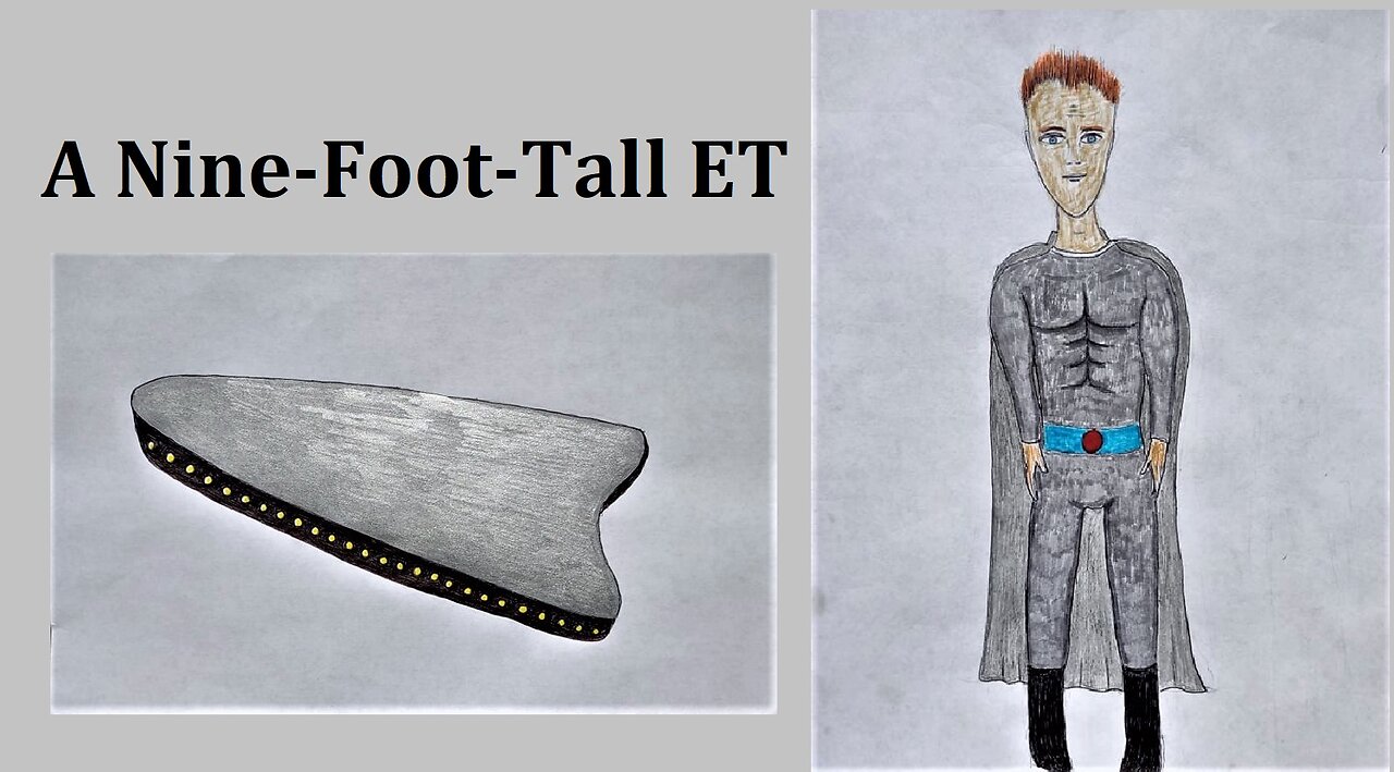 A NINE-FOOT-TALL ET