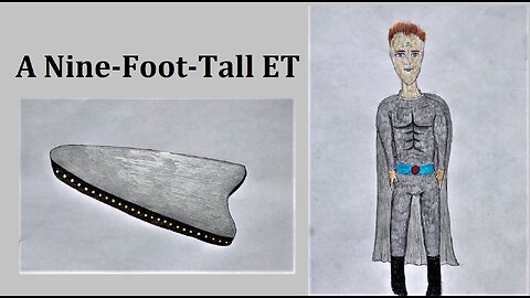 A NINE-FOOT-TALL ET