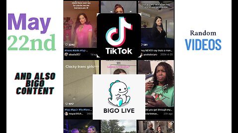 Bigo drama & TikTok trans psyche study || May 22nd