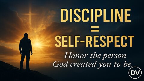 Discipline Is Self-Respect | Faith-Based Motivation That Changes Everything