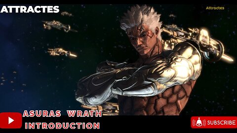 Asuras Wrath - Introduction