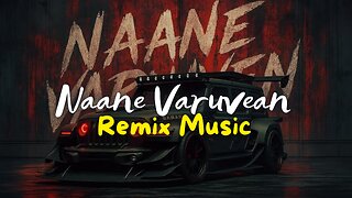 Naane Varuvean Theme X Phonk remix music