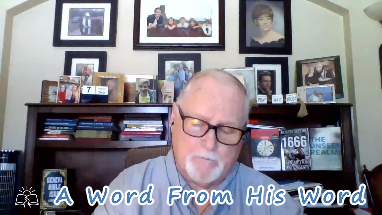 A Word From His Word 8/7/2025