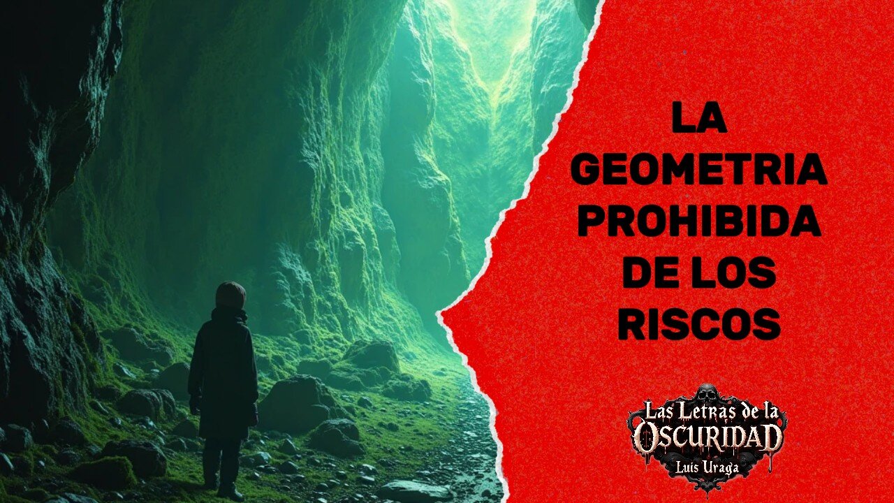 La geometría prohibida de los riscos