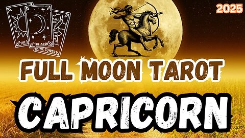Capricorn ♑️ - Full Moon 🌝 in Sagittarius Tarot Reading #tarot #tarotary #capricorn