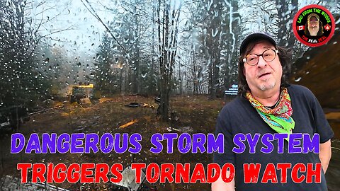 Dangerous Storm System Triggers Tornado Watch