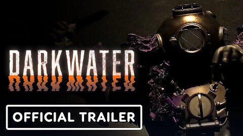 Darkwater - Official Reveal Trailer ｜ PC Gaming Show： Most Wanted-TGjz16nQ4