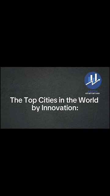 The Top Cities in the World by Innovation...