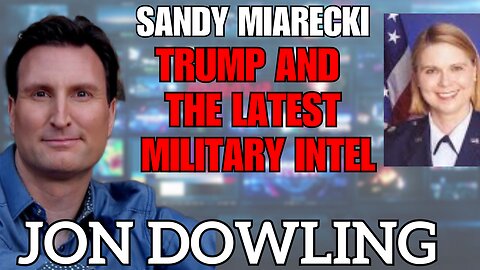Jon Dowling & Sandy Miarecki Discuss Military Intel & The Wealth Transfer July 2025