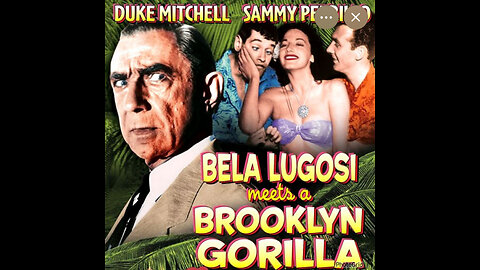 CS #134. Bela Lugosi Meets a Brooklyn Gorilla
