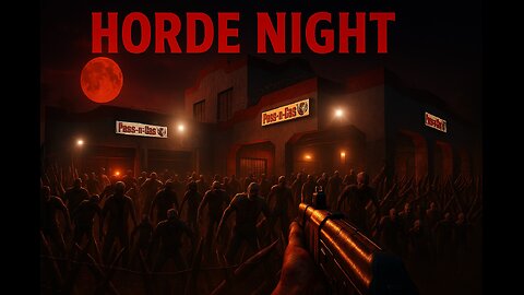 🔴 LIVE on Rumble Tonight Pass ‘n Gas Horde Night