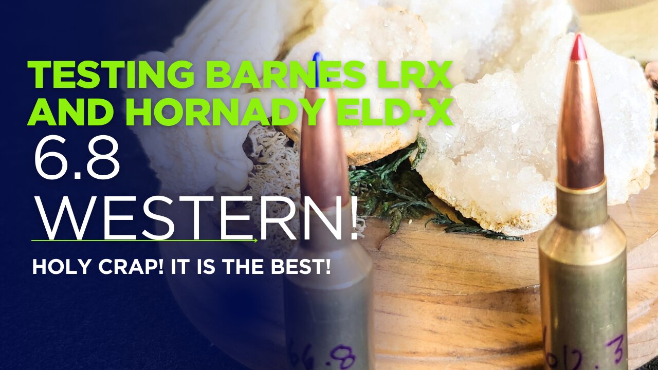 6.8 Western Seekins PH2 testing Barnes LRX bullets.