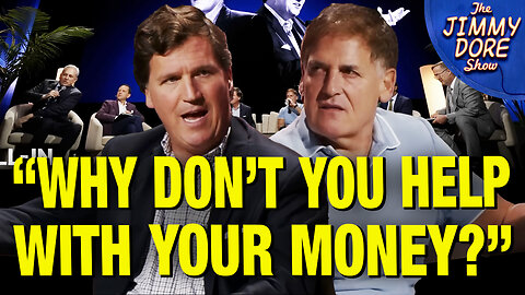 Tucker Carlson CONFRONTS Mark Cuban About Supporting Ukraine!