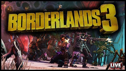 Live. My First Look At Borderlands 3. Is It Any Good? First Playthrough...part 1.