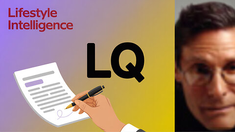 Upgrade Your Lifestyle IQ for Better Well-Being -Dr. Lloyd Glauberman