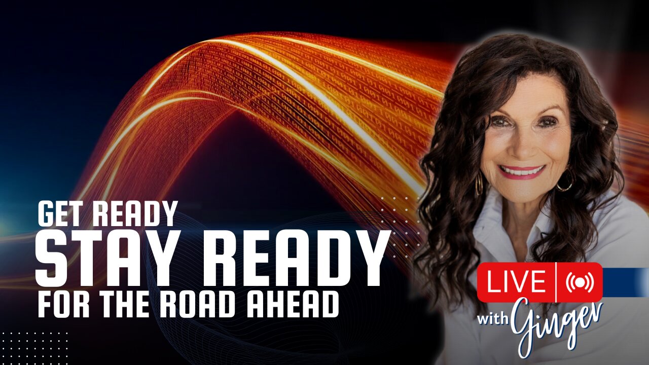 Get Ready, Stay Ready for the Road Ahead | LIVE with GINGER