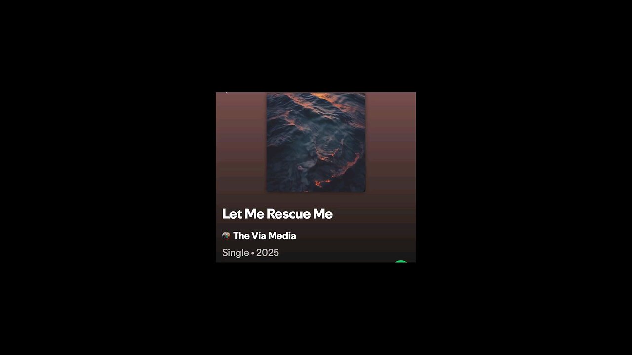 "Let Me Rescue Me" by: The Via Media