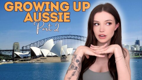 Growing Up In Australia (Part 2)