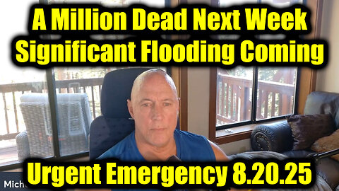 A Million Dead Next Week. 8-20-25-AT-2PM-CST-30T-EST #TRUTH