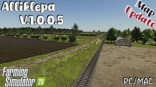 Map Update | Alliklepa | V.1.0.0.5 | Farming Simulator 25