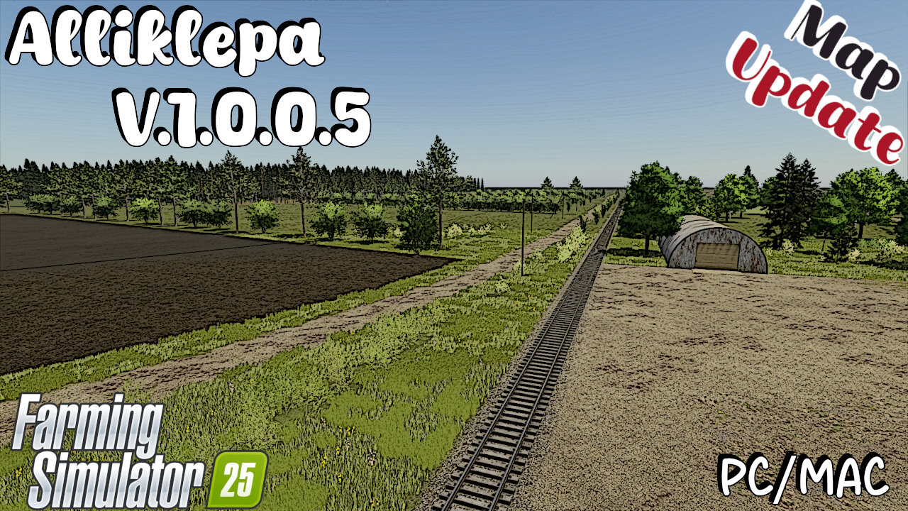 Map Update | Alliklepa | V.1.0.0.5 | Farming Simulator 25