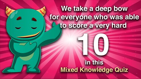 Mixed Knowledge Quiz