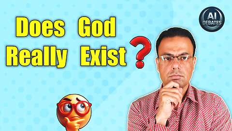 AI DEBATES: Does God Really Exist? A Rational Look at Faith and Evidence |AI Explained