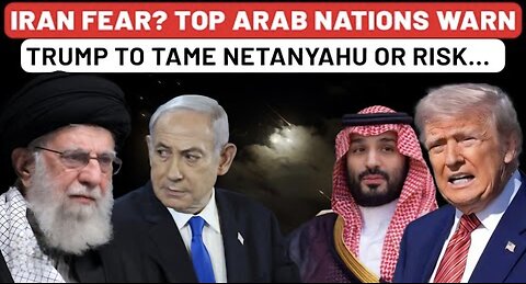 Trump To Lose Trillions If Netanyahu Attacks Iran Arab Nations Warn US Amid Fear Of Israel Strikes