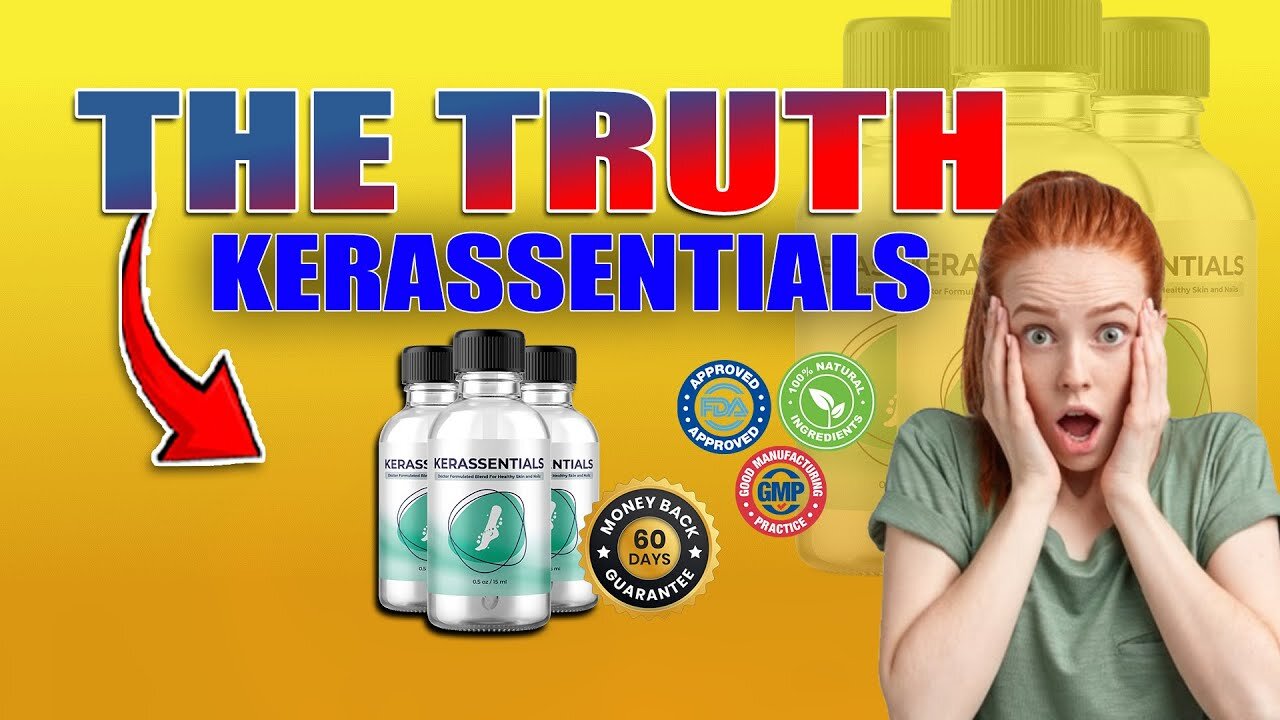 Kerassentials Reviews: Legit or Scam? My Honest Experience!
