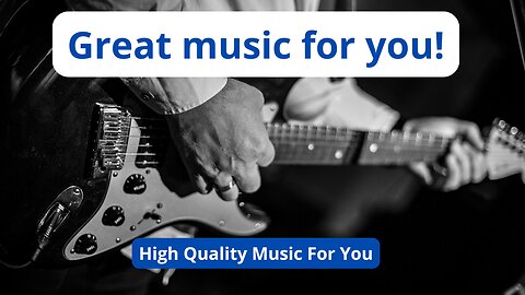 High Quality Music For You