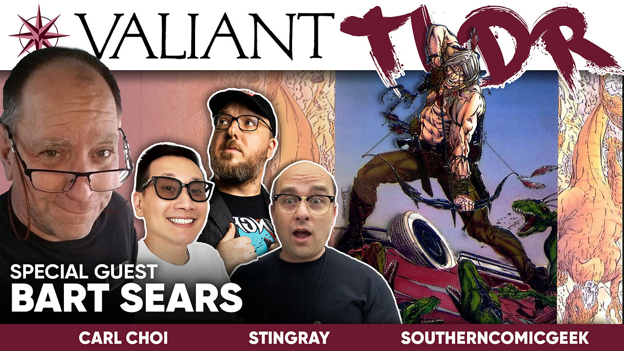Why the Dinosaurs?! Valiant TLDR! Featuring Bart Sears