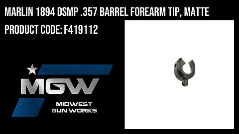 Marlin 1894 DSMP .357 Barrel Forearm Tip, Matte - F419112