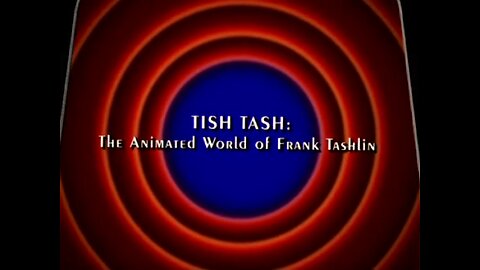 Tish Tash: The Animated World of Frank Tashlin (2005)