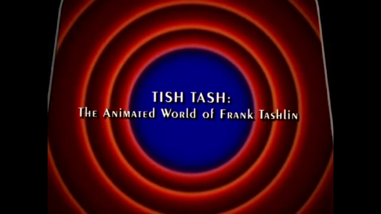 Tish Tash: The Animated World of Frank Tashlin (2005)