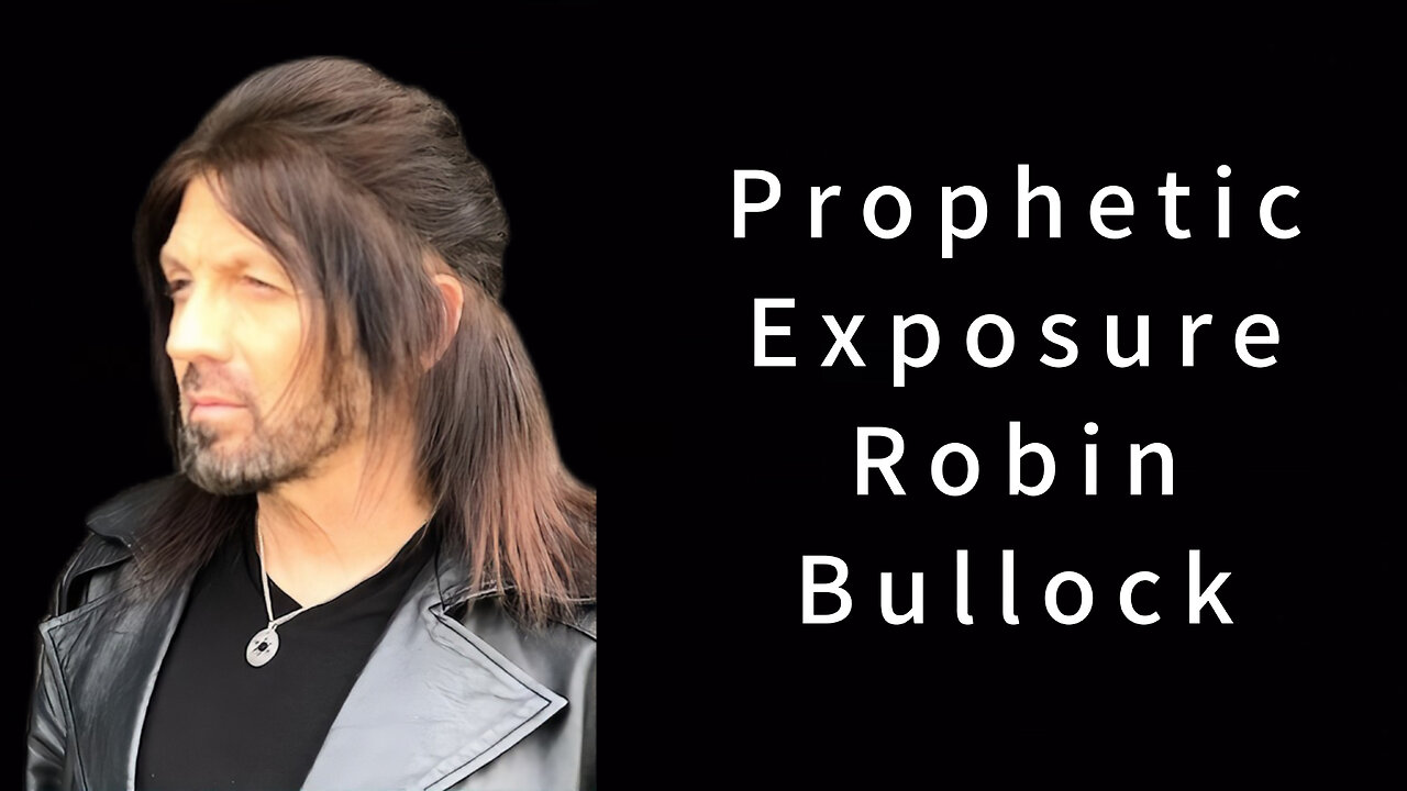 Prophetic Exposure - Robin Bullock
