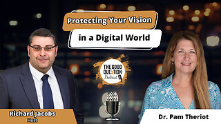 Protecting Your Vision in a Digital World: Dr. Pam Theriot on Dry Eye, Screen Strain &Eye Care
