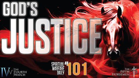 God's Justice - Biblical justification for Spiritual Warfare foundation that led to Ephesian Armor