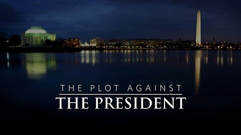 The Plot Against The President