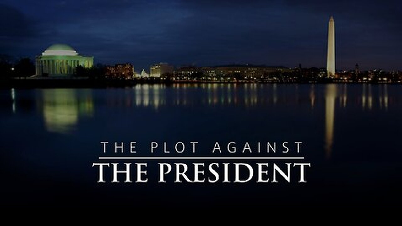 The Plot Against The President