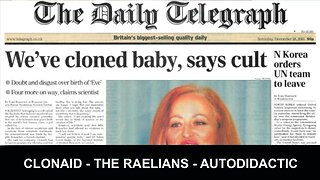 Clonaid | Clonazione di celebrità | Cabbage Patch Babies | I Raeliani | Autodidactic