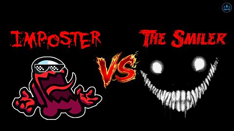 Among Us Imposter vs The Smiler – Creepy battle of Monsters! 😱🔥